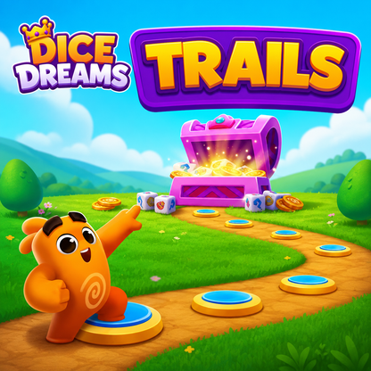 Dice Dreams Trails